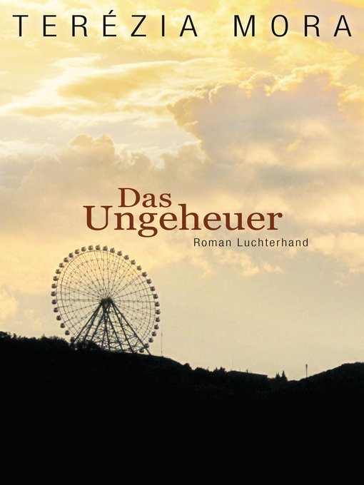 Title details for Das Ungeheuer by Terézia Mora - Available